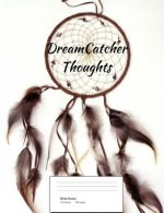 DreamCatcher Thoughts (Vol. 7)