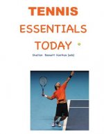 Tennis Essentials Today: A Video Enhanced Printed Book