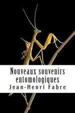 Nouveaux souvenirs entomologiques: Livre II