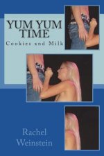 Yum Yum Time: Cookies and Milk