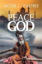 Peace is my God