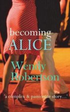 Becoming Alice: Lifespan 1941-1951