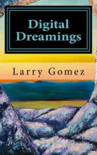 Digital Dreamings: Thoughts on life, death and technology