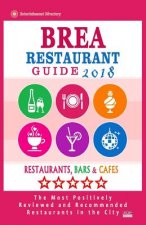 Brea Restaurant Guide 2018: Best Rated Restaurants in Brea, California - Restaurants, Bars and Cafes recommended for Visitors, 2018