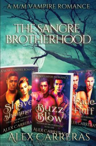 The Sangre Brotherhood: A M/M Vampire Romance