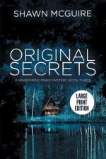 Original Secrets: A Whispering Pines Mystery, Book Three