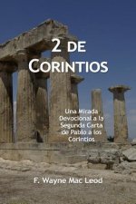 2 de Corintios: Una Mirada Devocional a la Segunda Carta de Pablo a los Corintios
