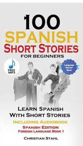100 Spanish Short Stories for Beginners