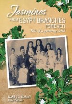 Jasmines from Egypt Branches Forever