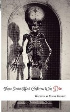 Three Stories About Children Who Die