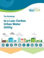 Roadmap to Low Carbon Urban Water Utilities