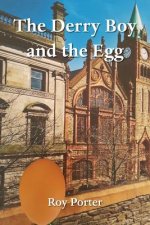 Derry Boy and the Egg