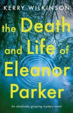 Death and Life of Eleanor Parker