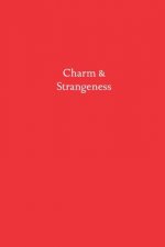 Charm & Strangeness