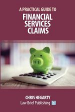 Practical Guide to Financial Services Claims