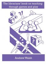 librarians' book on teaching through games and play