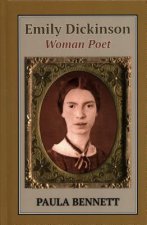 Emily Dickinson: Woman Poet