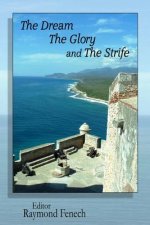 Dream The Glory and The Strife