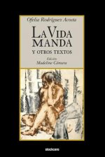 vida manda y otros textos