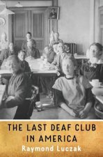 Last Deaf Club in America