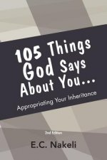 105 Things God Says About You