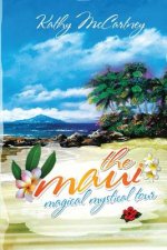 Maui Magical Mystical Tour