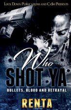 Who Shot YA