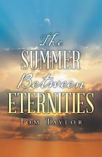Summer Between Eternities