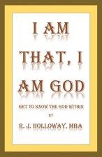 I Am That, I Am God