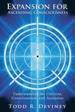 Expansion for Ascending Consciousness