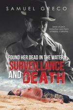 Found Her Dead in the Water; Surveillance and Death