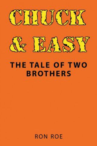 Chuck & Easy