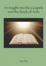 Appreciaton of the Gospels and the Book of Acts