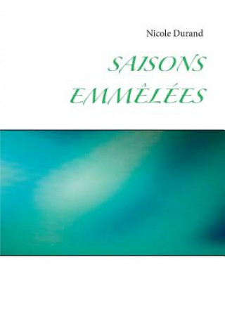 Saisons emmelees