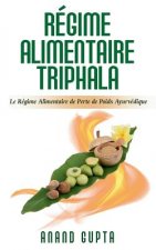 Regime Alimentaire Triphala