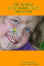 Dr. Sarah Veterinaire Des Insectes