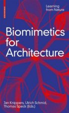 Biomimetics for Architecture