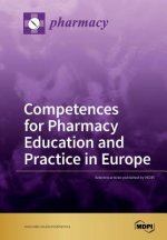 Competences for Pharmacy Education and Practice in Europe