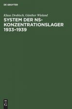 System Der Ns-Konzentrationslager 1933-1939