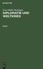 Diplomatie und Weltkrieg