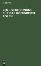 Zoll-Verordnung fur das Koenigreich Polen