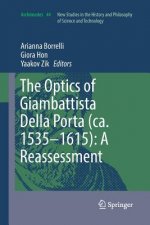 Optics of Giambattista Della Porta (ca. 1535-1615): A Reassessment