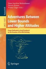 Adventures Between Lower Bounds and Higher Altitudes