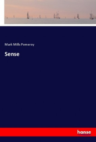Sense