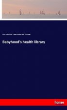 Babyhood's health library