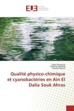 Qualité physico-chimique et cyanobactéries en Ain El Dalia Souk Ahras