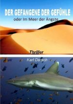 Der Gefangene der Gefühle