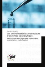 Les actinobactéries producteurs d'enzymes cellulolytique