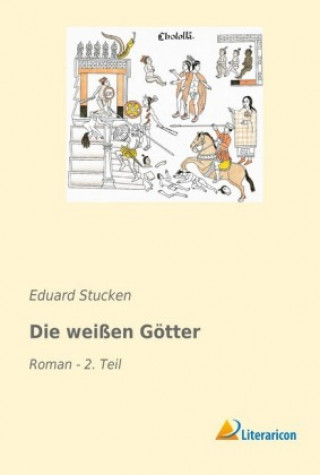 Die weißen Götter