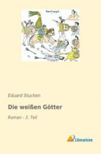 Die weißen Götter